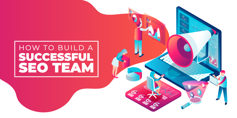 How to Build a Successful SEO Team Banner