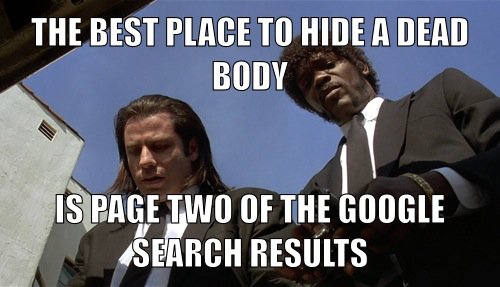 what's the best place to hide a body? page 2 of google search results!